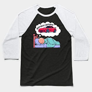 Baby Dreaming of a Mazda rx7 Baseball T-Shirt